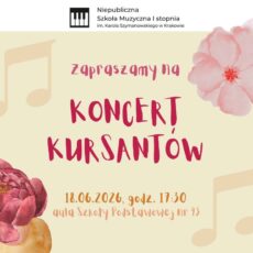 Zapraszamy na Koncert Kursantów!